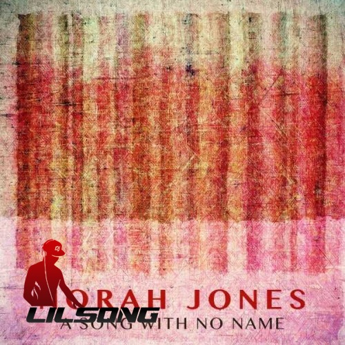 Norah Jones - A Song With No Name
